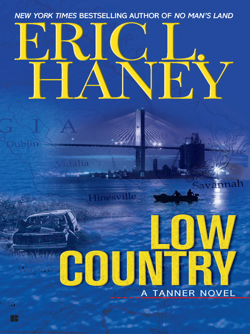 Title details for Low Country by Eric L. Haney - Available
